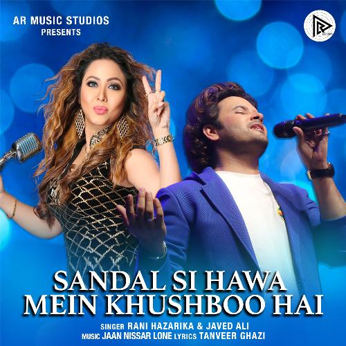 Sandal Si Hawa Mein Khushboo Hai Mohammed Irfan MP3 Download